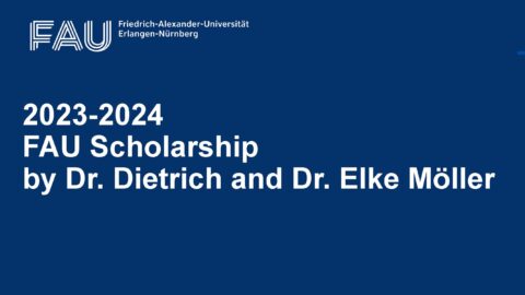 Towards entry "2023-2024 FAU Scholarship by Dr. Dietrich and Dr. Elke Möller"